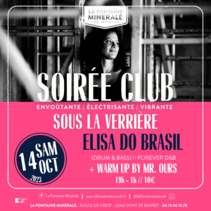 ELISA DO BRASIL + WARM UP BY MR. OURS // SOIRÉES CLUB SOUS LA VERRIÈRE​