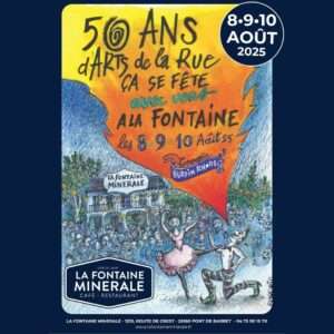 LES 50 ANS D’ARTS DE LA RUE 8,9,10 AOÛT 2025